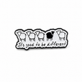 It’s Good to Be Different Metal Pin Badge
