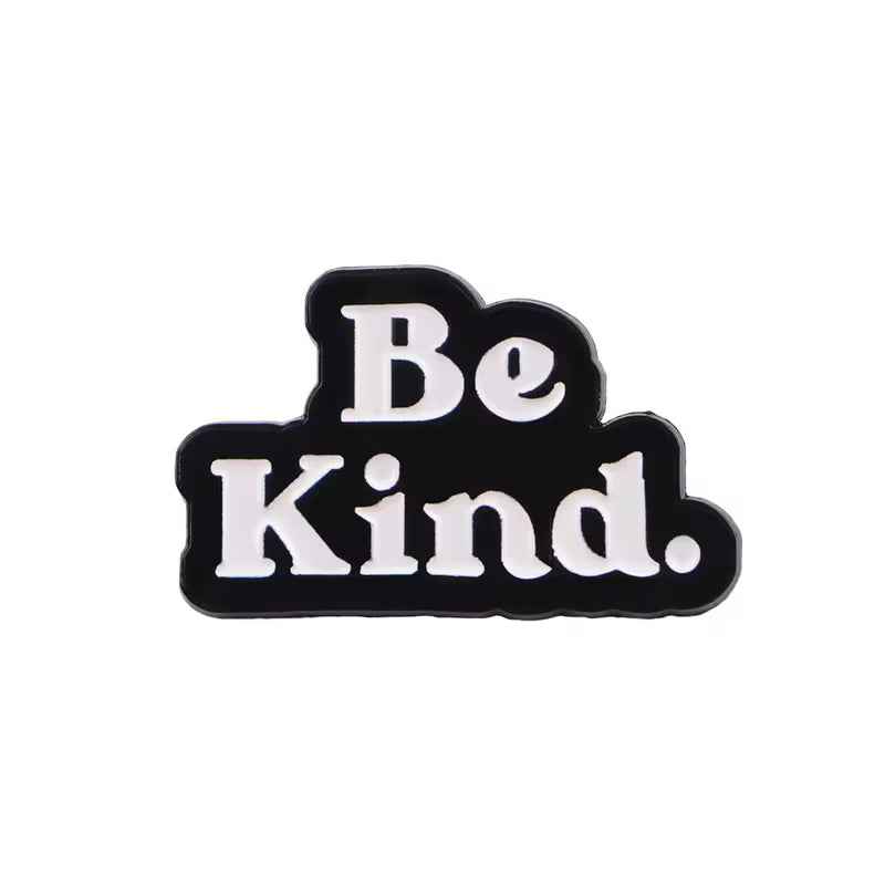 Be Kind Metal Pin Badge