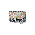 You Can Do Hard Things Metal Pin Badge